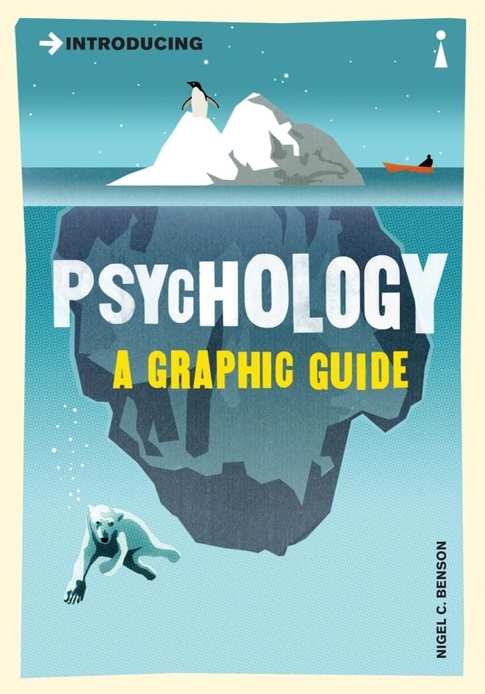 Introducing Psychology: A Graphic Guide by Nigel Benson