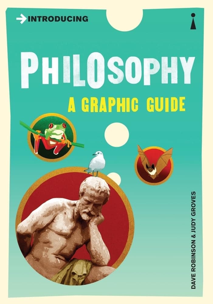 Introducing Philosophy: A Graphic Guide to the History of Thinking by Dave Robinson, Judy Groves