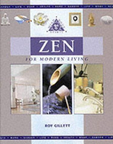 Zen for modern living by Roy Gillett
