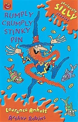 Rumply Crumply Stinky Pin by Laurence Anholt