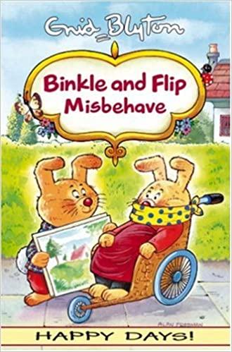 Binkle and Flip Misbehave by Enid Blyton