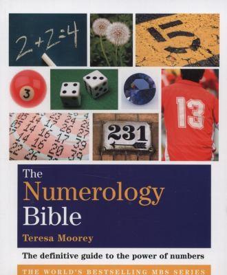The Numerology Bible by Teresa Moorey