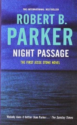 Night Passage by Robert B. Parker
