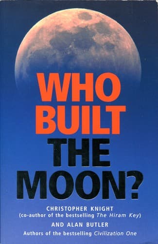 Who Built the Moon? by Christopher Knight, Alan Cutler
