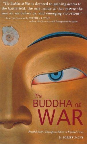 The Buddha at War by Robert Sachs