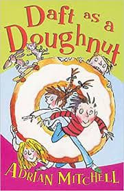 Daft as a Doughnut by Adrian Mitchell