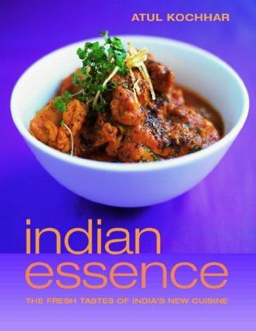 Indian Essence by Atul Kochhar