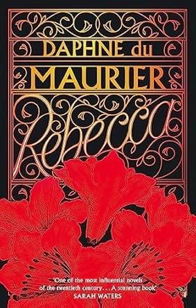 Rebecca by Daphne Du Maurier