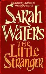 The Little Stranger by Sarah Waters