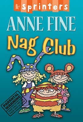 Nag Club by Anne Fine