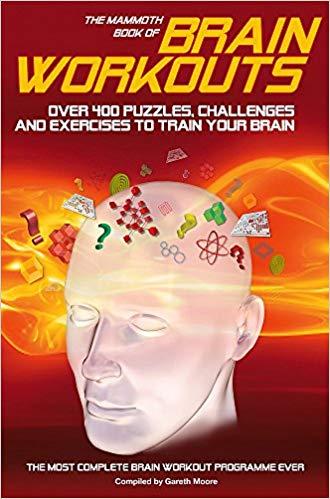The Mammoth Book of Brain Workouts by Gareth Moore