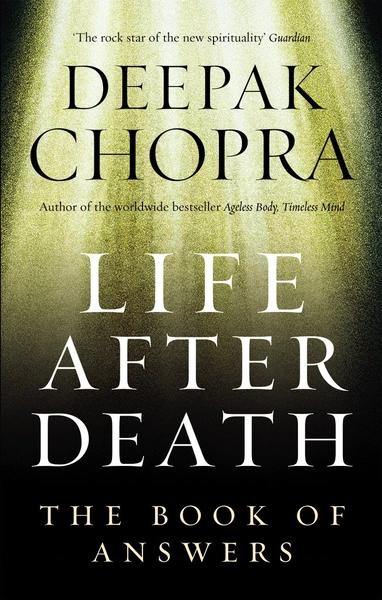 Life After Death by Chopra Deepak
