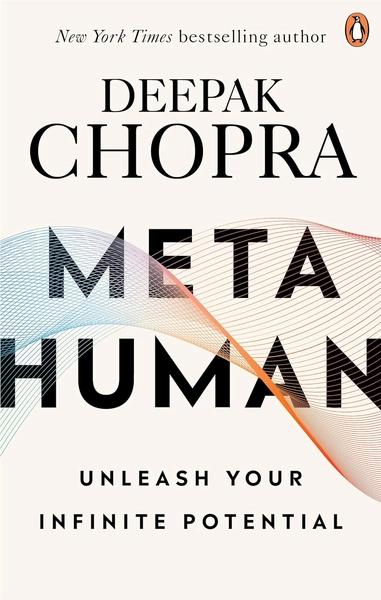 Metahuman: Unleashing your infinite potential by Chopra Deepak