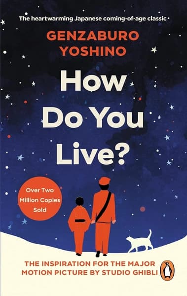 How Do You Live? by Genzaburo Yoshino