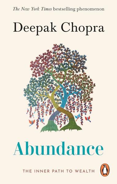 Abundance: The Inner Path To Wealth by Deepak Chopra