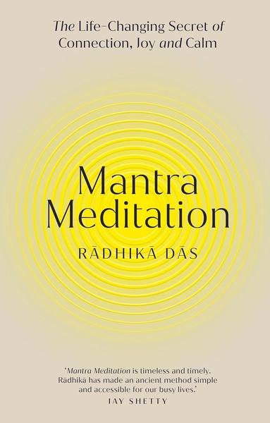 Mantra Meditation by Radhika Das