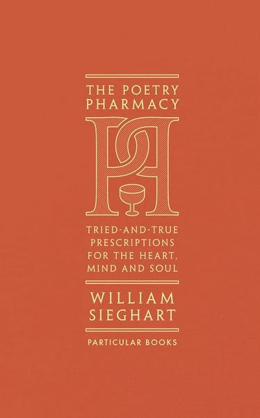 Poetry Pharmacy by William Sieghart