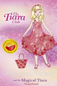 Princess Megan and the Magical Tiara by Vivian French, Sarah Gibb