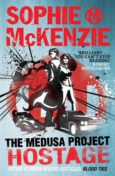 Medusa Project: The Hostage: Volume 2 by Sophie Mckenzie