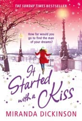It Started with a Kiss by Miranda Dickinson