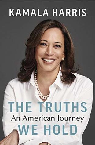 The Truths We Hold by Kamala Harris