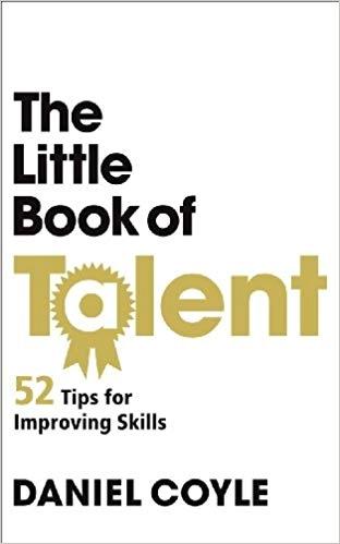 The Little Book of Talent by Daniel Coyle