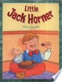 Little Jack Horner and Friends by Belinda Gallagher
