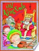 Old King Cole and Friends by Belinda Gallagher