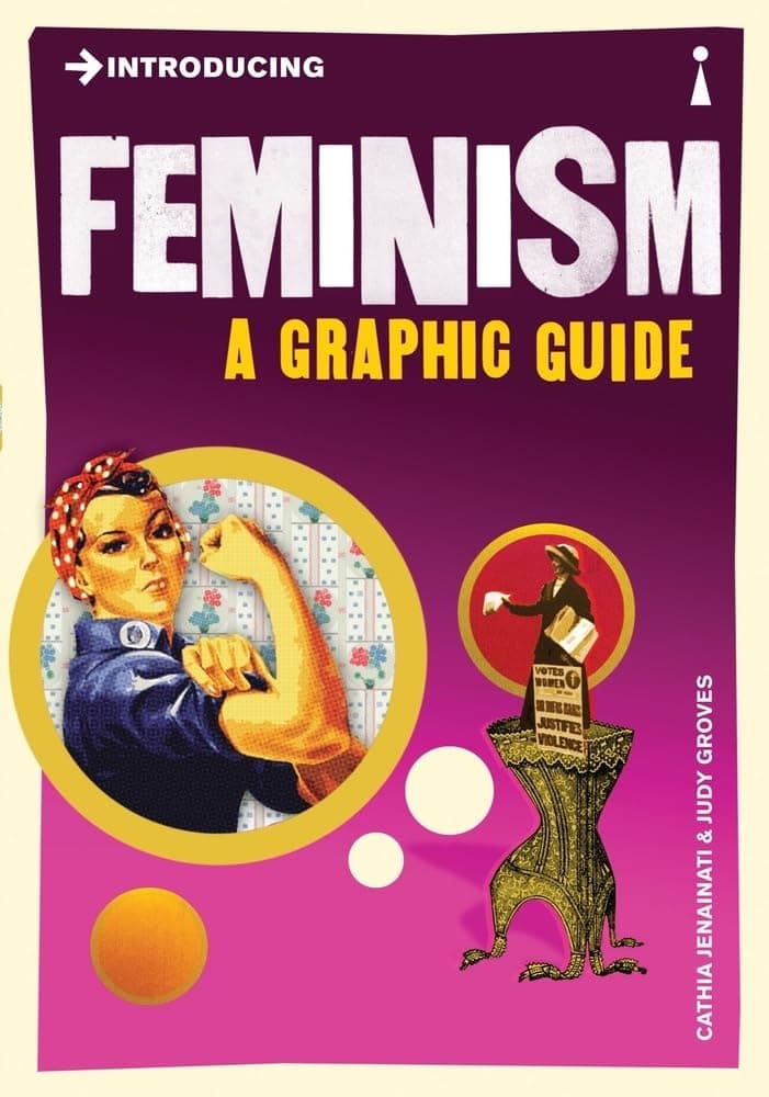 Introducing Feminism: A Graphic Guide by Cathia Jenainat