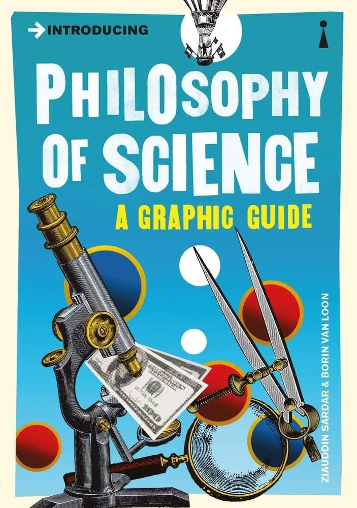 Introducing Philosophy of Science: A Graphic Guide by Ziauddin Sardar
