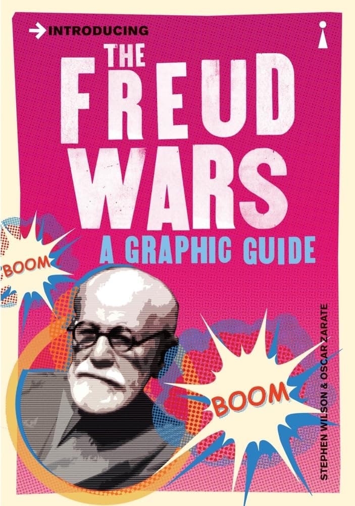 Introducing the Freud Wars: A Graphic Guide by Stephen Wilson