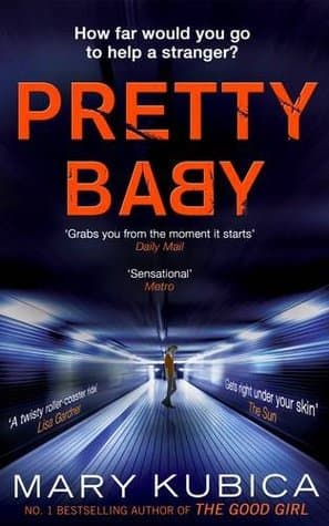 Pretty Baby by Mary Kubica