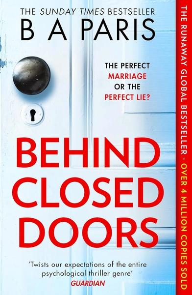 Behind Closed Doors by B. A. Paris