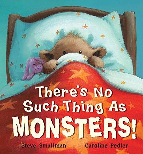There's No Such Thing as Monsters! by Steve Smallman