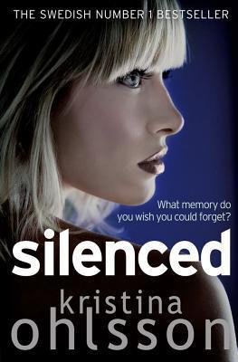 Silenced by Kristina Ohlsson