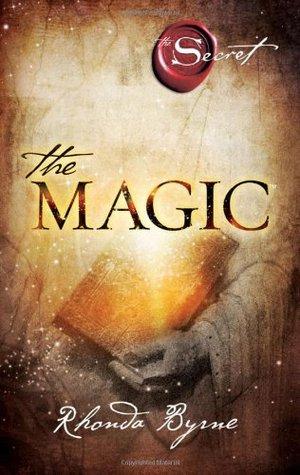 The Magic by Rhonda. Byrne