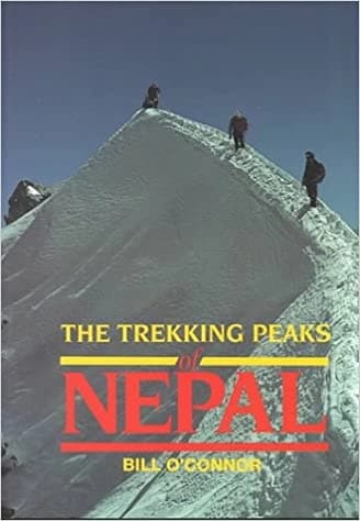 The Trekking Peaks of Nepal by Bill O'Connor