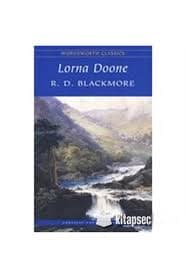 Lorna Doone by Richard Doddridge Blackmore