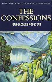 The Confessions by Jean Jacques Rousseau