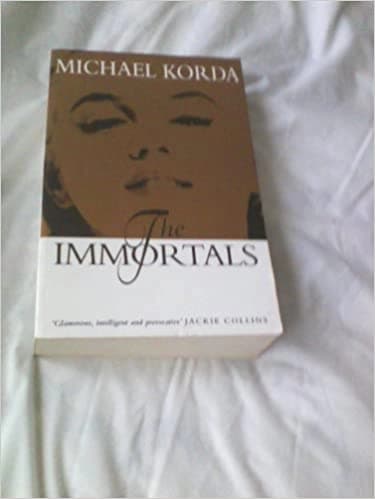 the immortals by Michael Korda