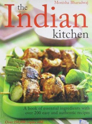 the indian kitchen by Monisha Bharadwaj