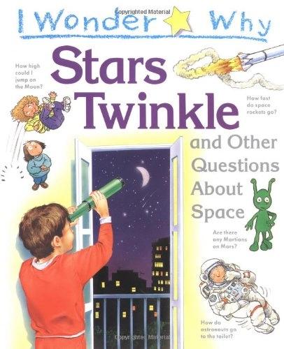 I Wonder why Stars Twinkle and by Carole Stott
