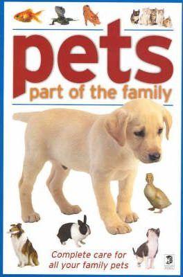 Pets: Part of the Family by Jamie Trowbridge