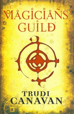 The Magicians' Guild by Trudi Canavan