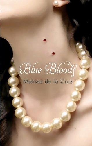 Blue Bloods by Melissa De La Cruz