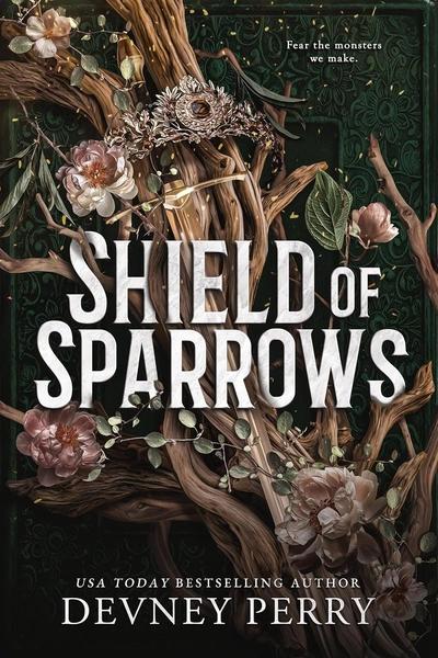 Shield of Sparrows: Shield of Sparrows #1 by Devney Perry