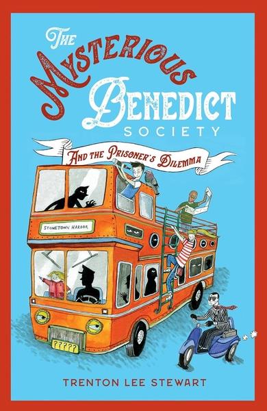 The Mysterious Benedict Society and the Prisoner's Dilemma by Trenton Lee Stewart