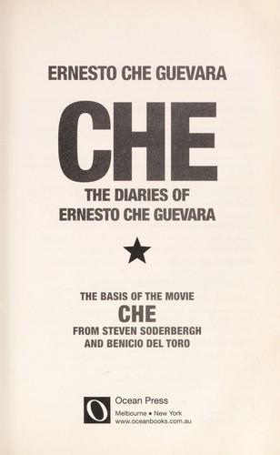 Che ; The diaries of Ernesto Che Guevara by Ernesto 'Che' Guevara