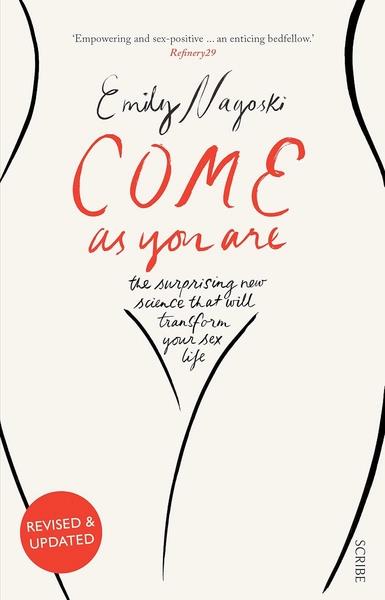 Come as You Are by Emily Nagoski