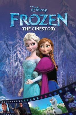 Disney Frozen: The Cinestory by Walt Disney Company